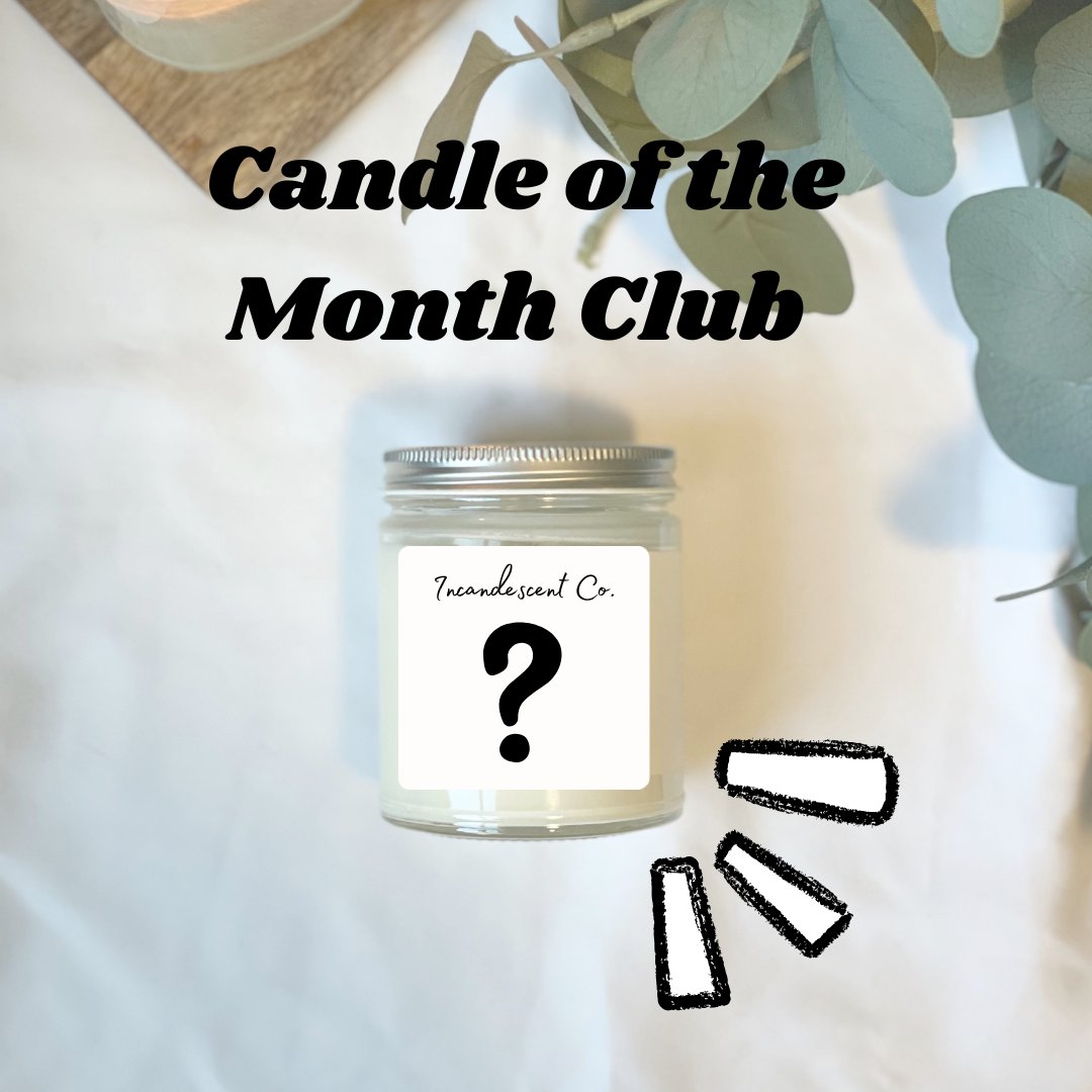 Candle of the Month Club